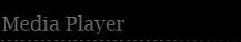 Media Player